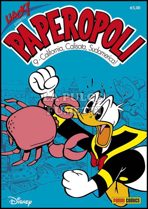UACK! #    32 - PAPEROPOLI 9: CALIFORNIA, CALISOTA, SUDAMERICA!